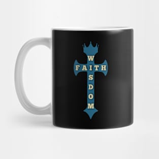 Faith And Wisdom Mug